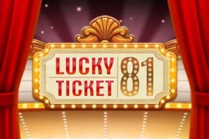 Lucky Ticket 81